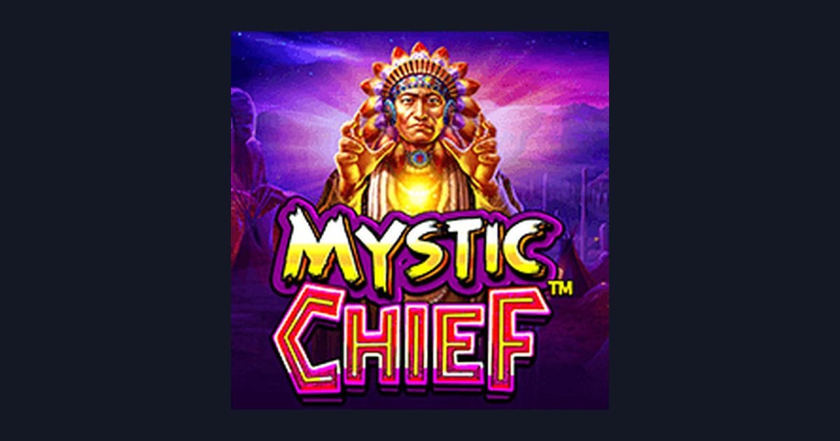 Mystic Chief: Slot Online Terpercaya dengan Slot Volatilitas Rendah