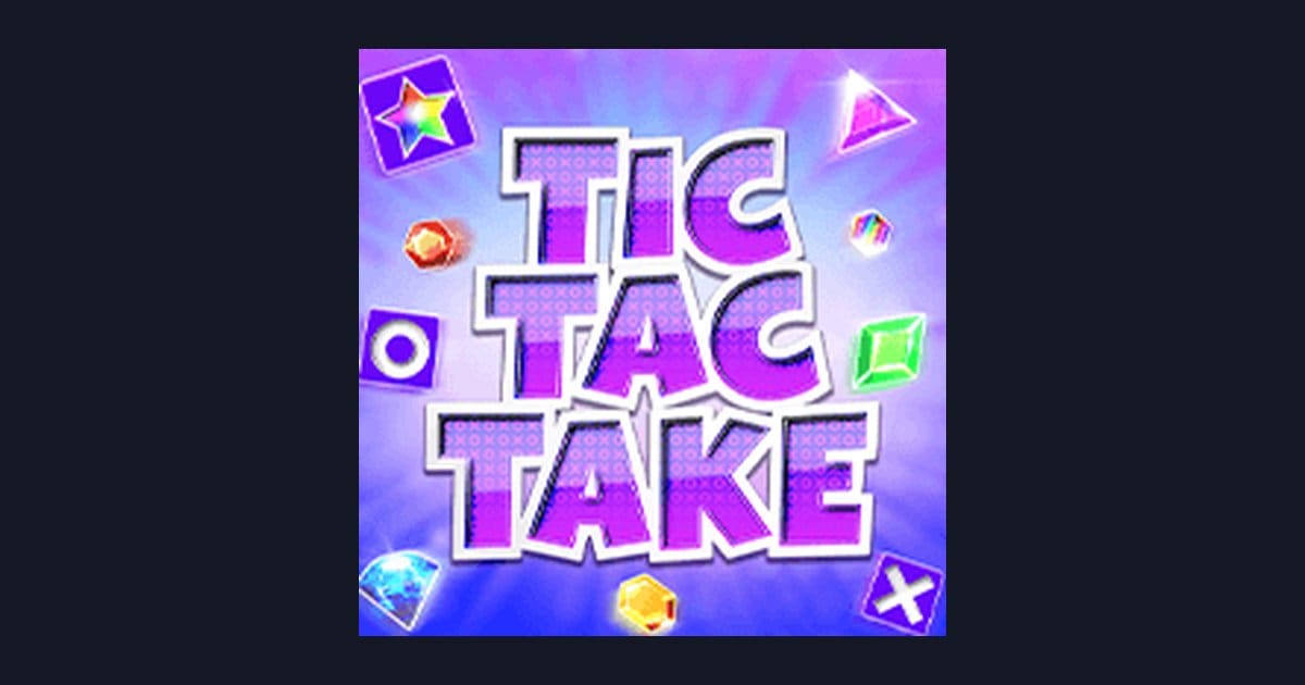 Mengulik Tic Tac Take, Slot Anti Rungkad dengan Sensasi Seru