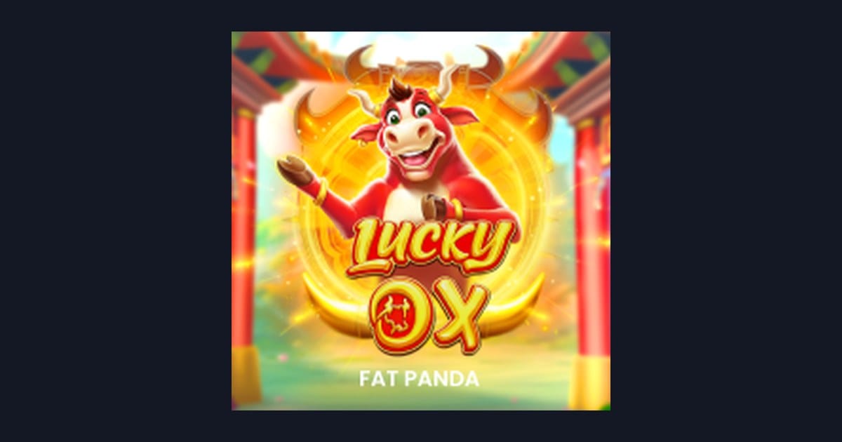 Raih Cuan Modal Receh dengan Slot Lucky Ox dari Pragmatic Play